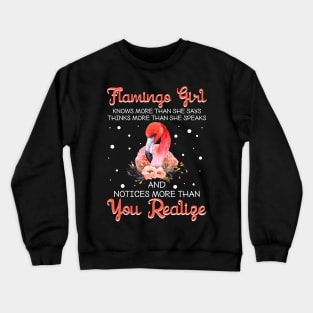 Flamingo Girl Knows More Than She Says Funny Crewneck Sweatshirt